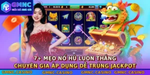 7 meo no hu luon thang chuyen gia ap dung de trung jackpot