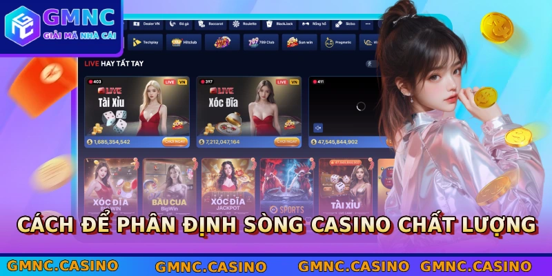 Cách để phân định sòng casino chất lượng