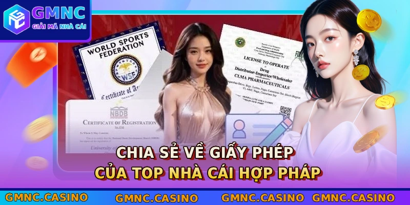 Top Nhà Cái Hợp Pháp - 5 Địa Chỉ Cá Cược An Toàn 2026 2 Chia sẻ về giấy phép của Top nhà cái hợp pháp