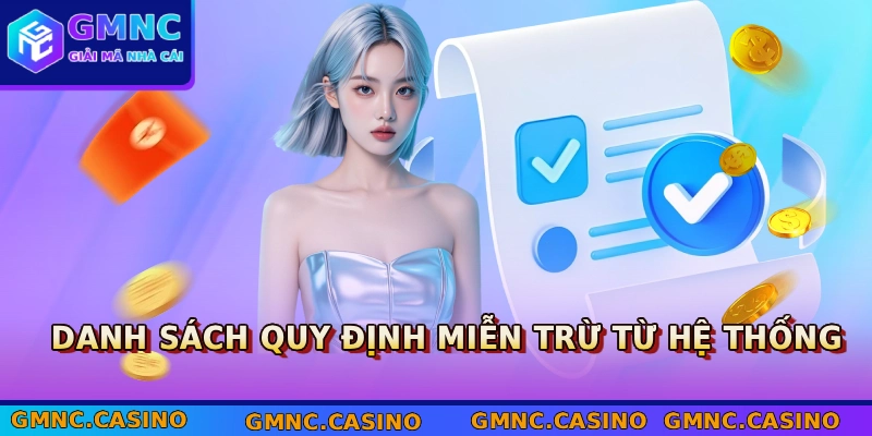 Danh sách quy định miễn trừ từ hệ thống