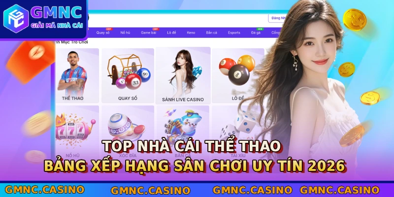 Top Nhà Cái Thể Thao - Bảng Xếp Hạng Sân Chơi Uy Tín 2026 1 top nha cai the thao bang xep hang san choi uy tin 2026