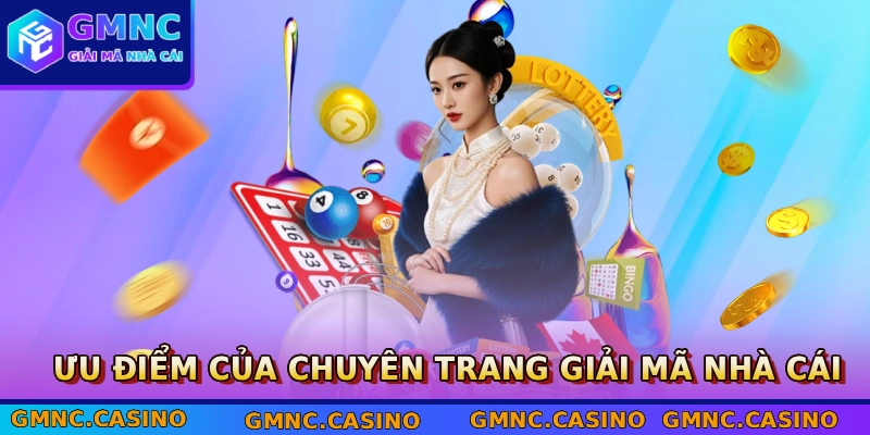 Ưu điểm của chuyên trang giải mã nhà cái